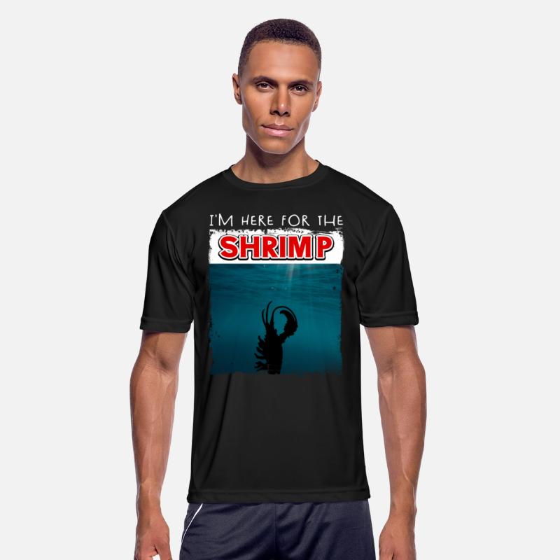 I'm Here For The Shrimp, Prawn Seafood Crawfish