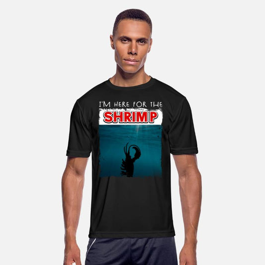 I'm Here For The Shrimp, Prawn Seafood Crawfish