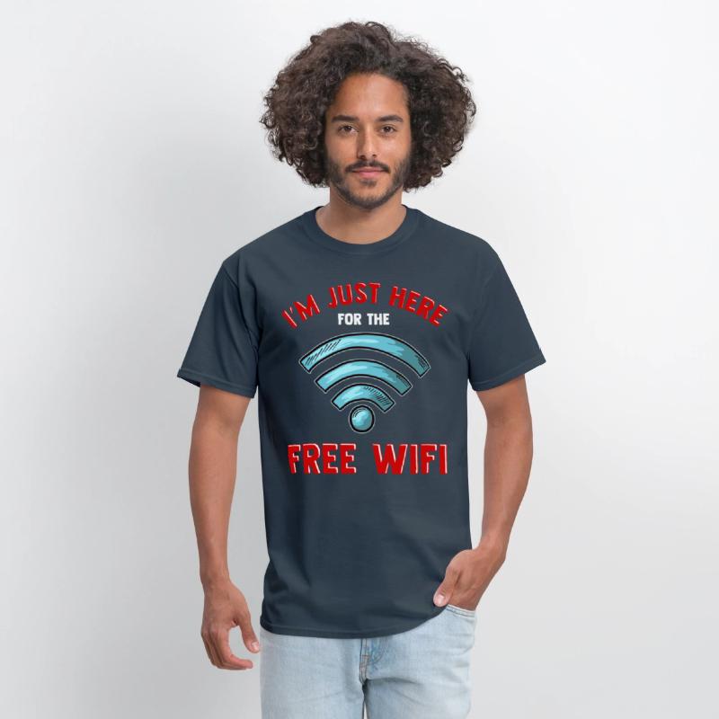 I'M Just Here For Free Wifi
