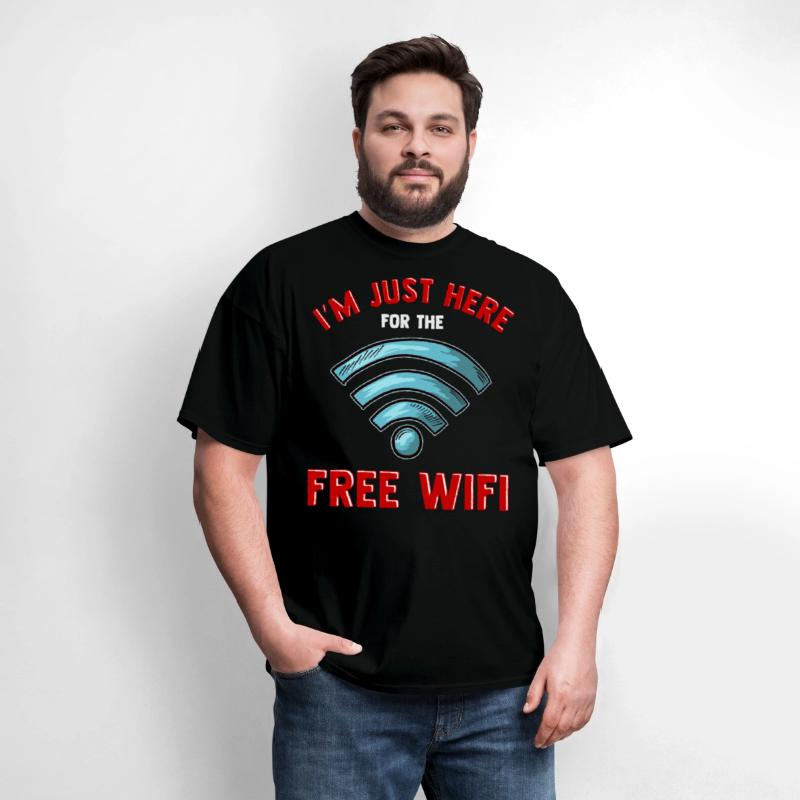 I'M Just Here For Free Wifi