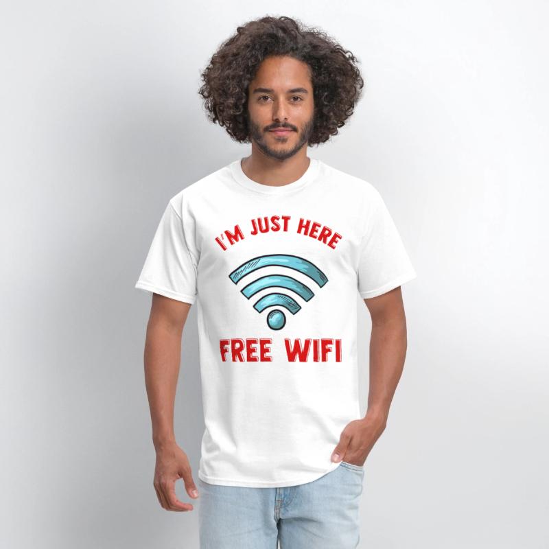 I'M Just Here For Free Wifi