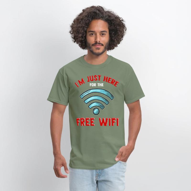 I'M Just Here For Free Wifi