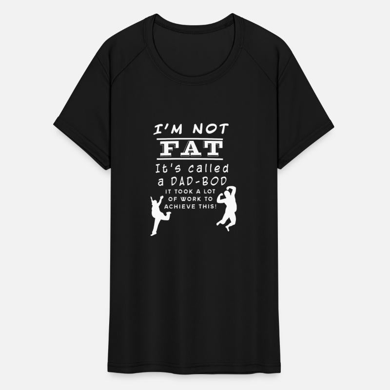 I'm NOT Fat, It's Called A Dad Bod.