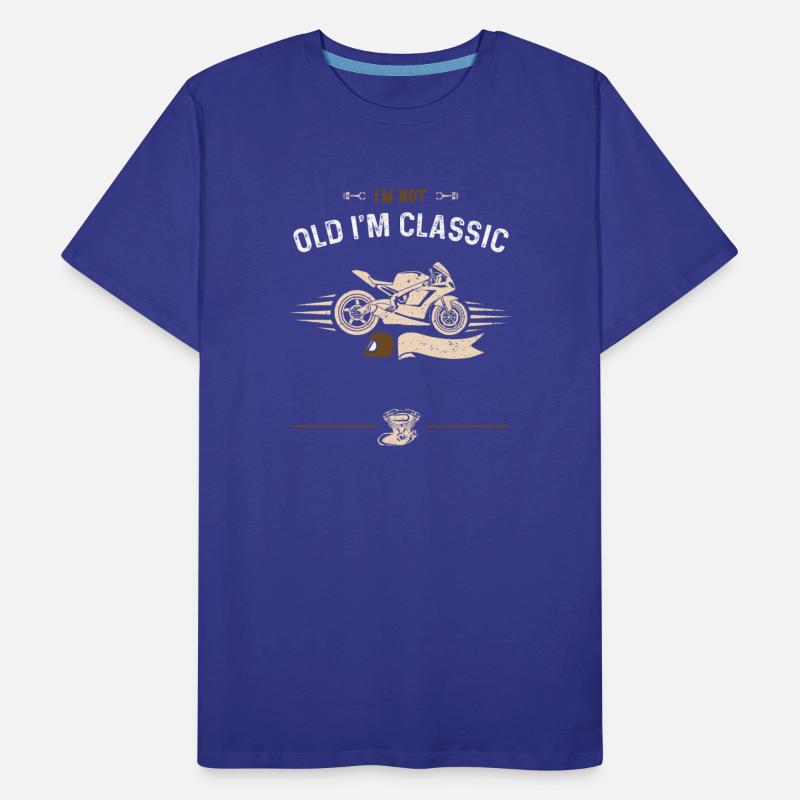 I'm Not Old I'm Classic