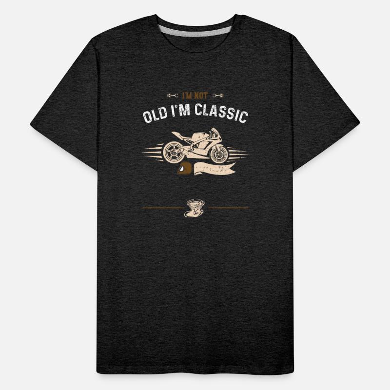 I'm Not Old I'm Classic