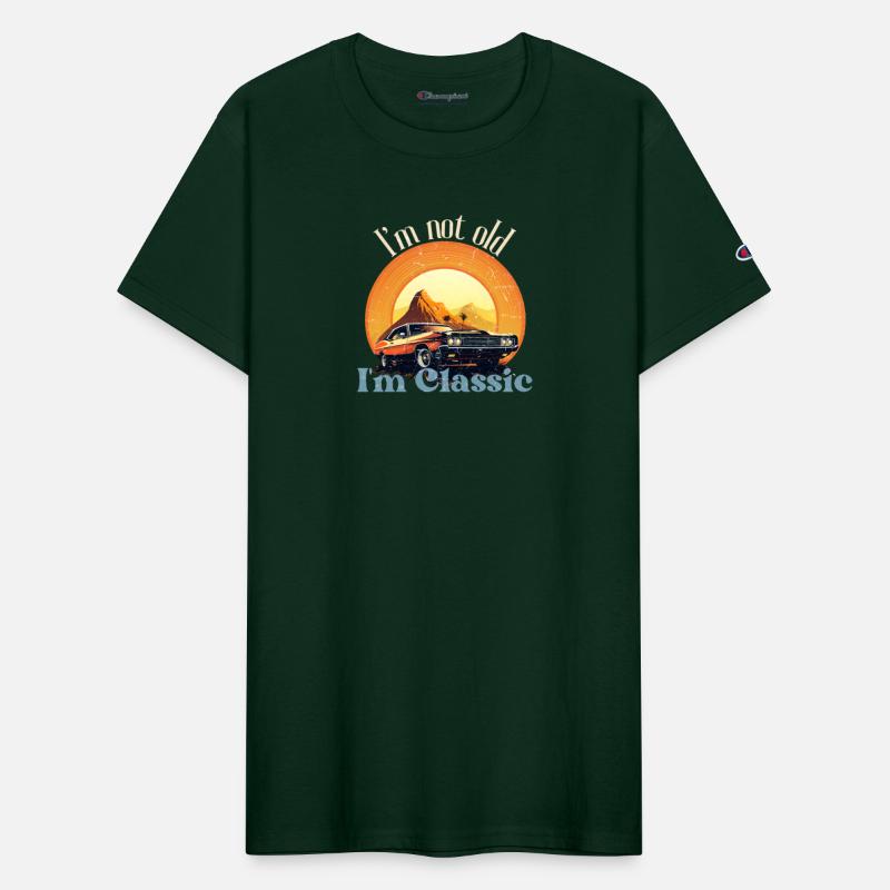 I'm Not Old I'm Classic Vintage