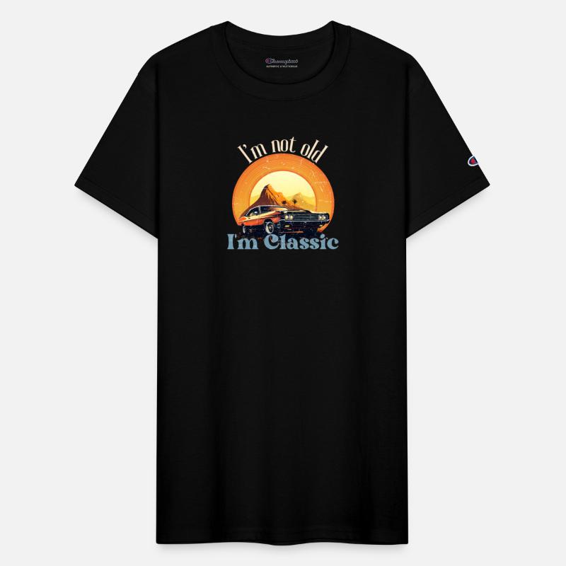 I'm Not Old I'm Classic Vintage