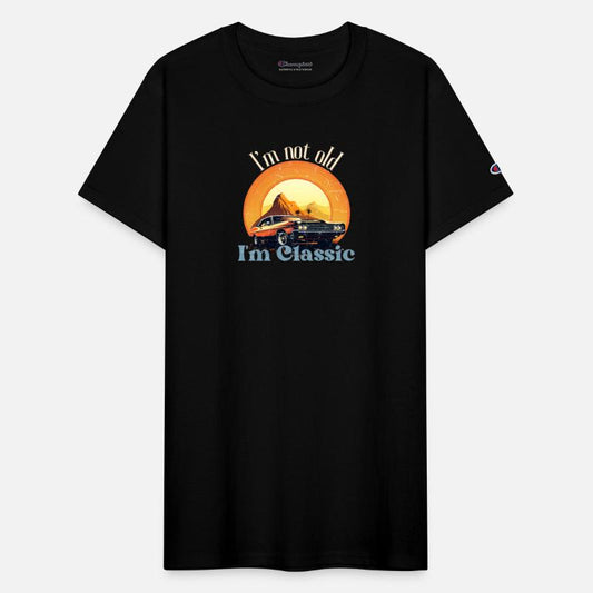 I'm Not Old I'm Classic Vintage