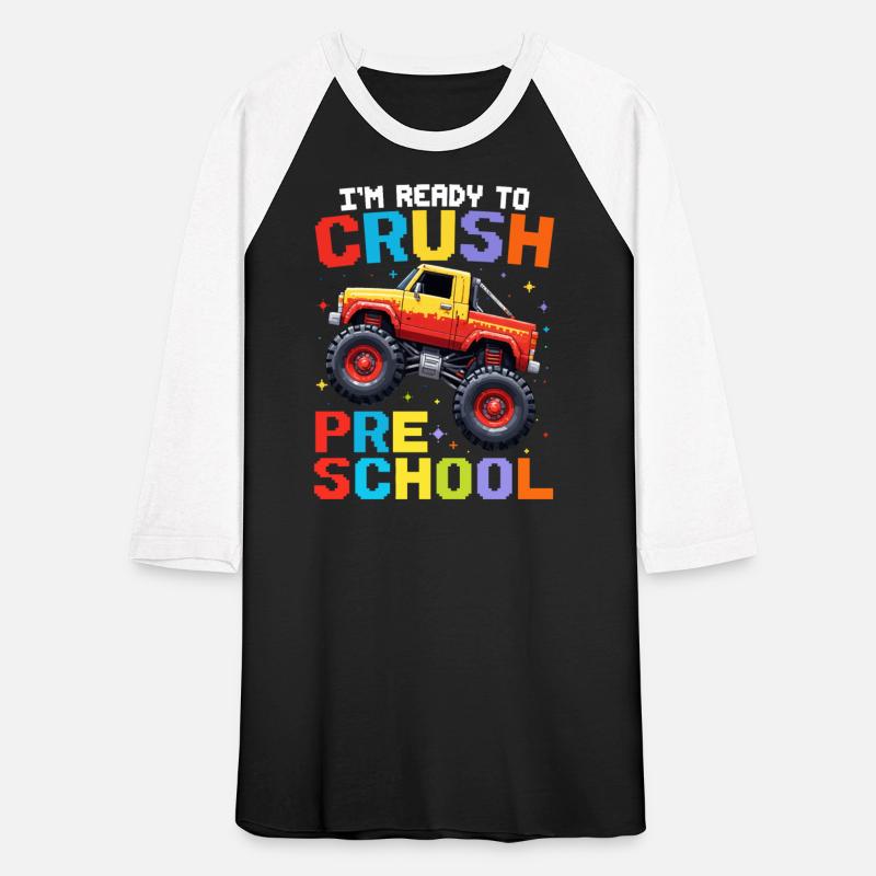 I'm Ready To Crush Preschool Monster Truck