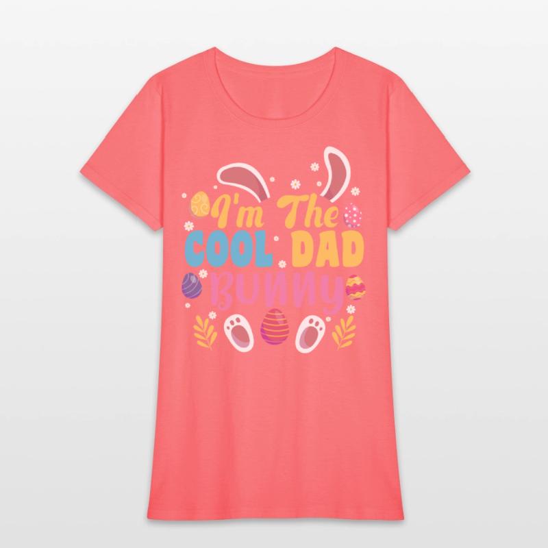 I'm The Cool Dad Bunny Easter Family Matching Gift