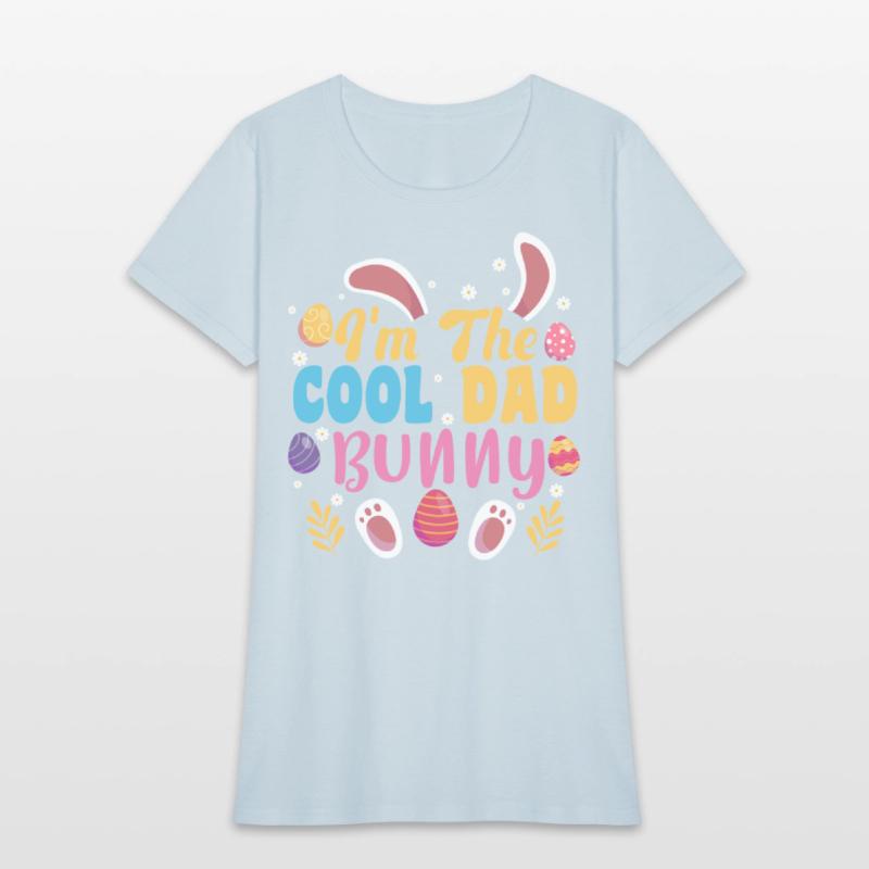 I'm The Cool Dad Bunny Easter Family Matching Gift