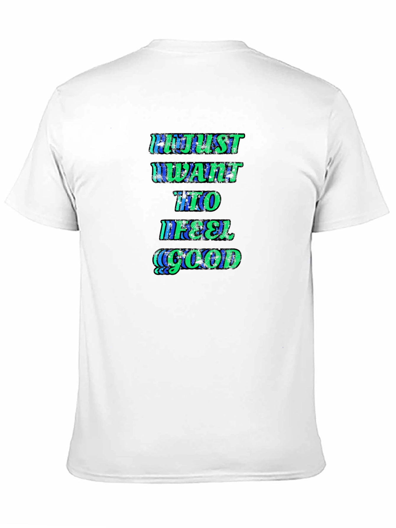Just Want to Feel Good Black Graphic Tee