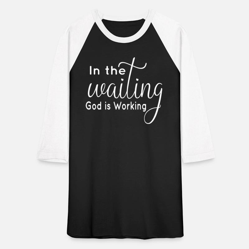 In The Waiting God Is Working Motivational