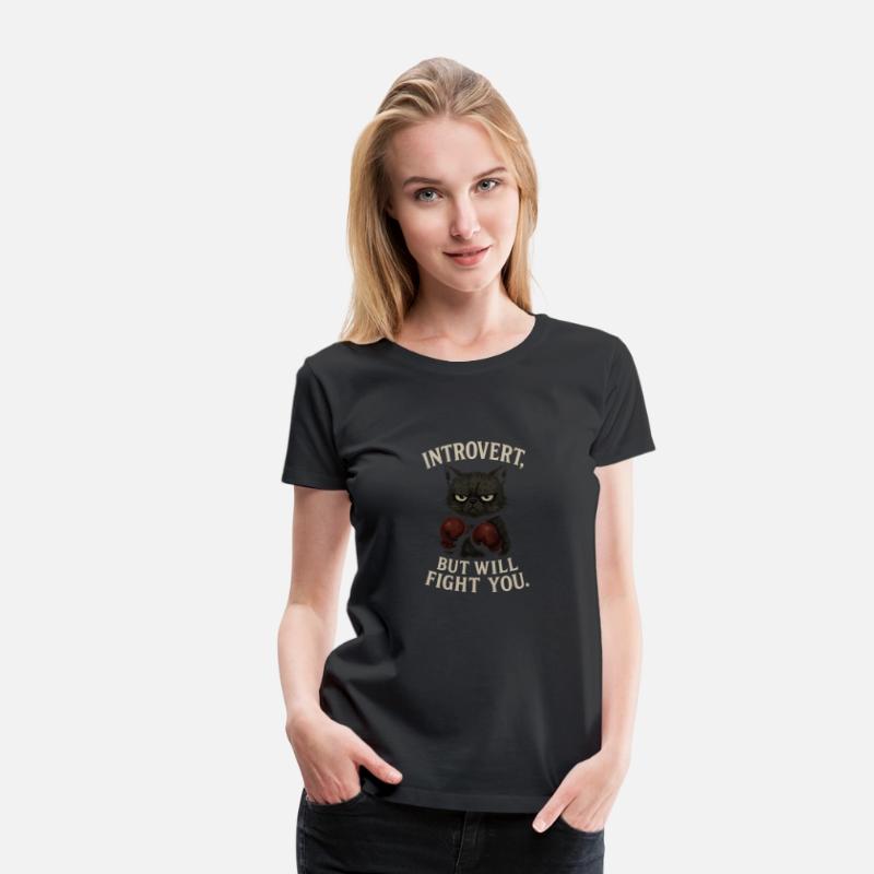 Introvert But Will Fight You T-Shirt