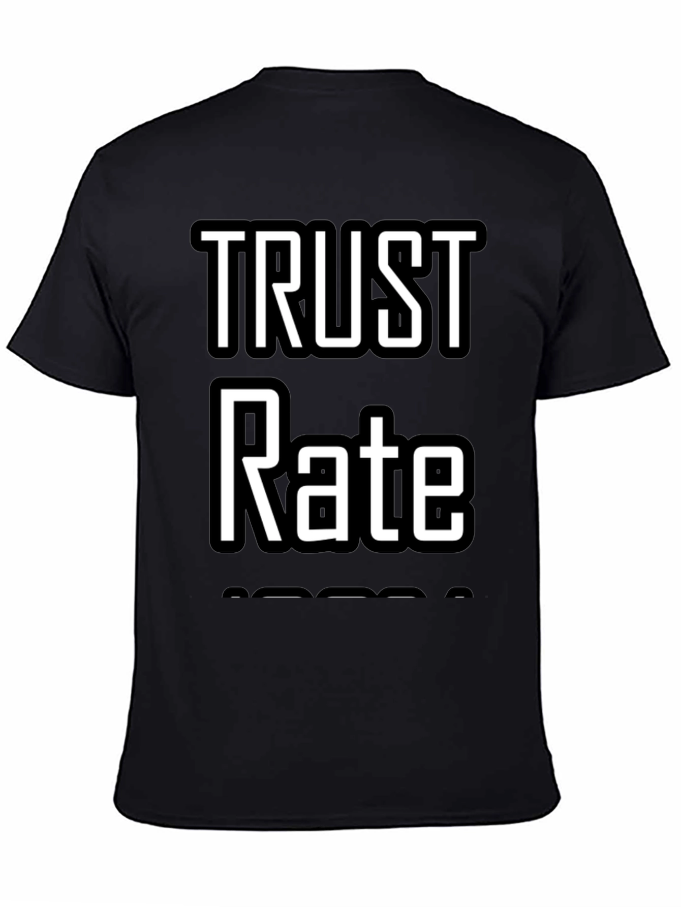 Trust Rate T-Shirt - Black Graphic Tee