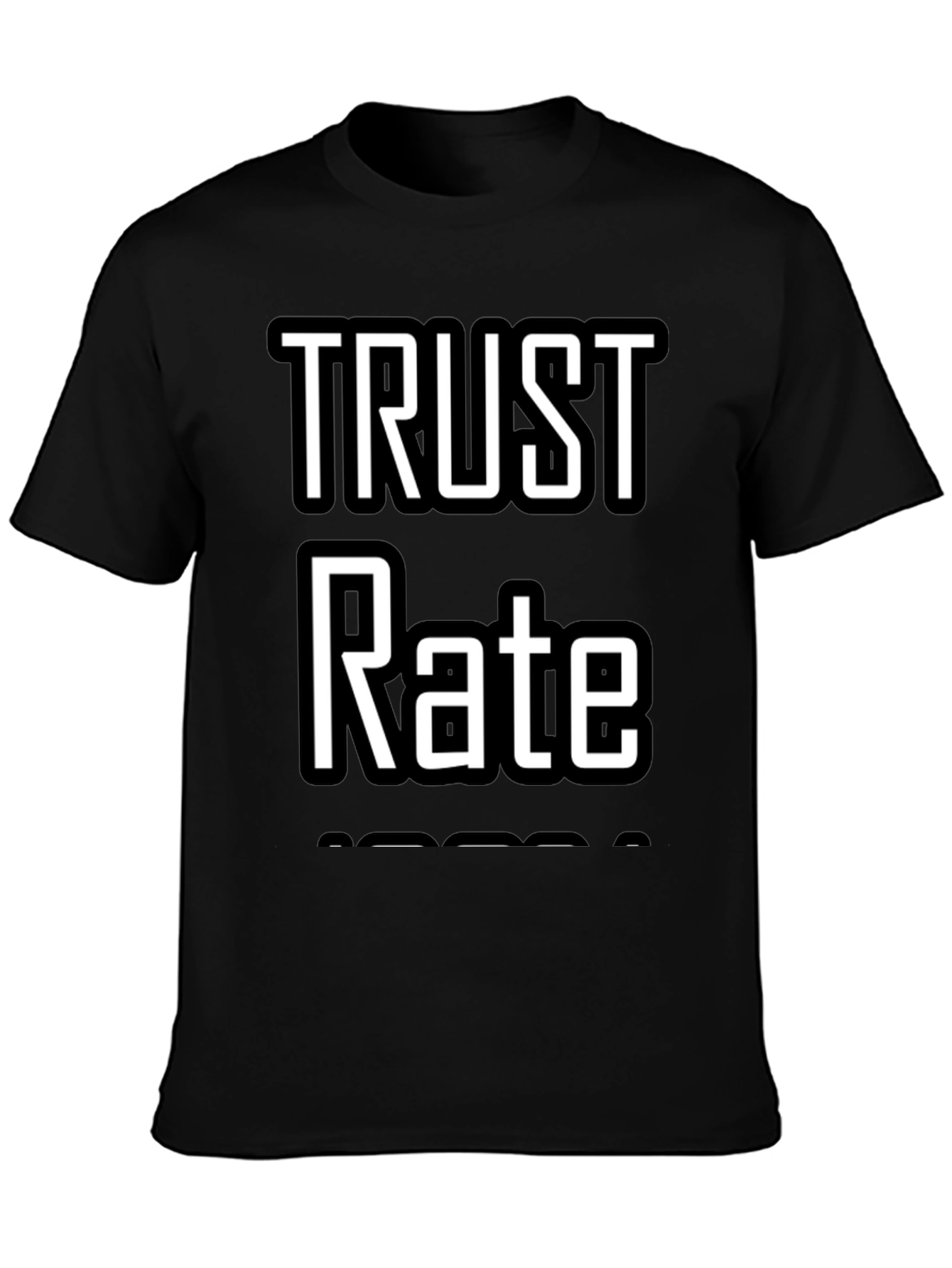 Trust Rate T-Shirt - Black Graphic Tee