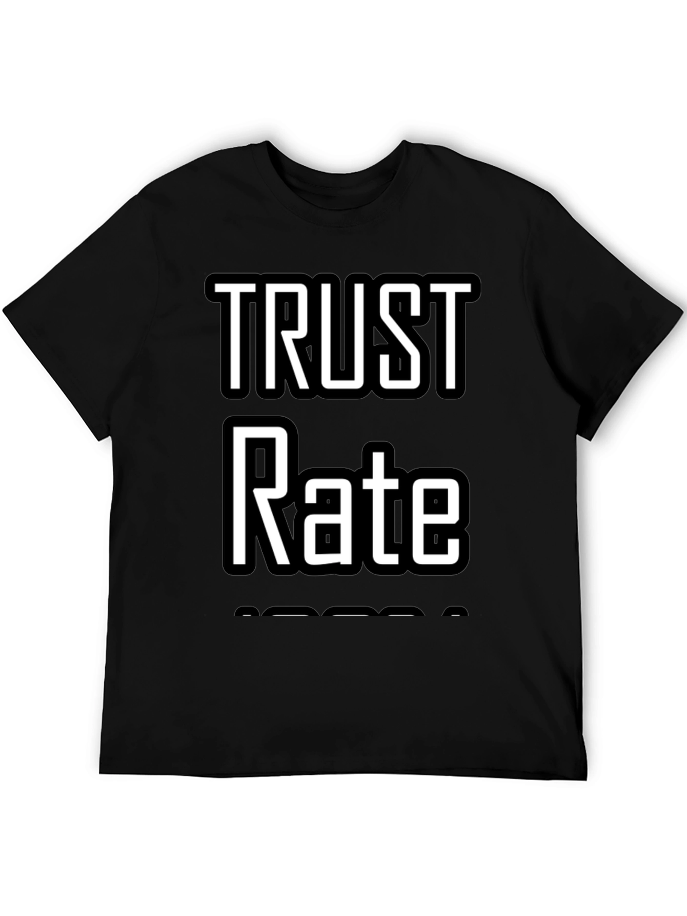 Trust Rate T-Shirt - Black Graphic Tee
