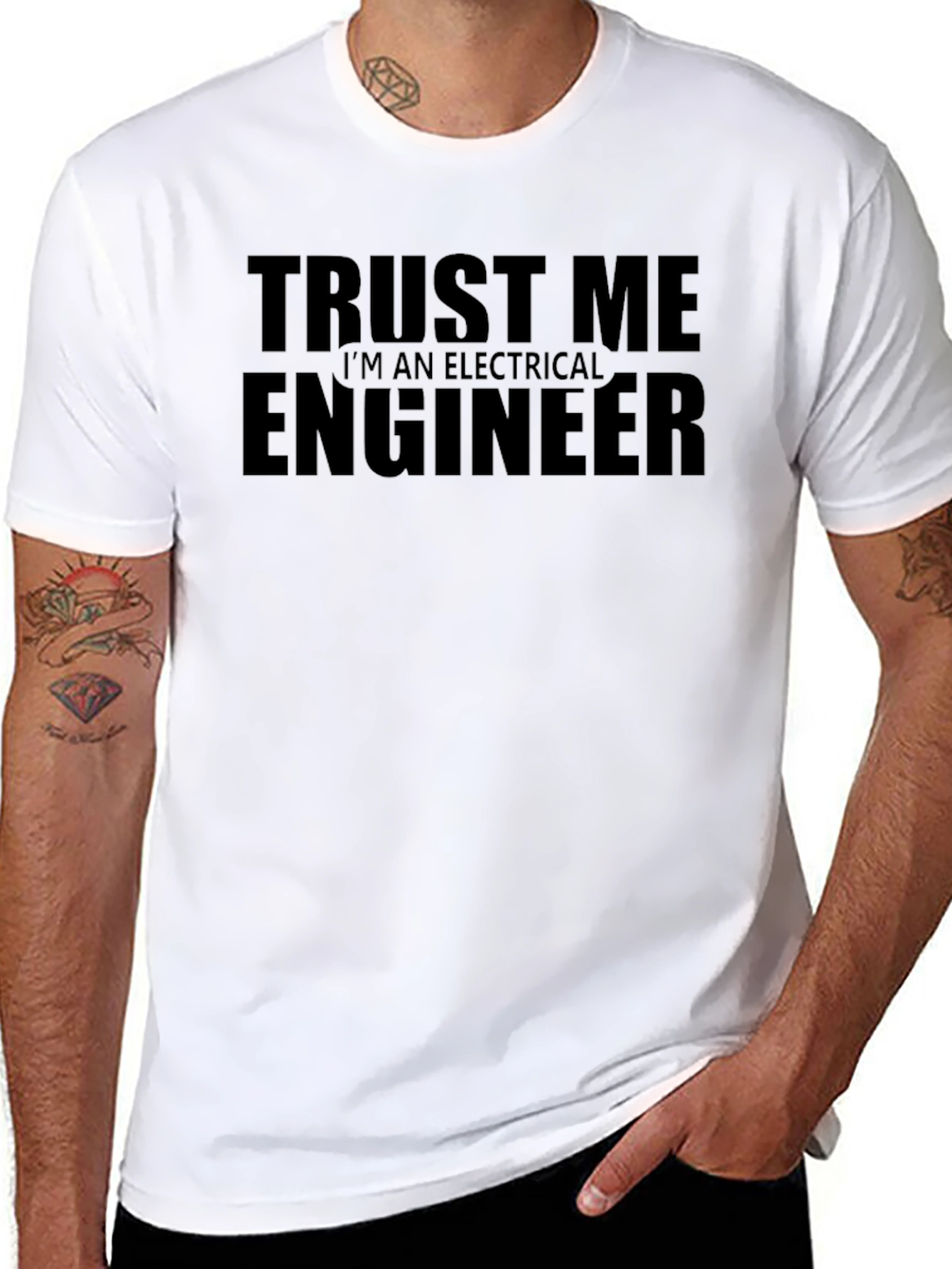 Trust Me Im An Electrical Engineer T-Shirt