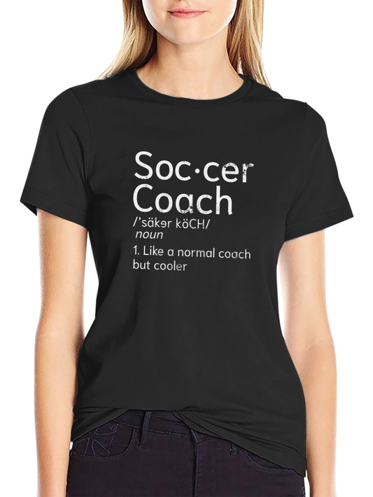 Soccer Coach Definition T-Shirt