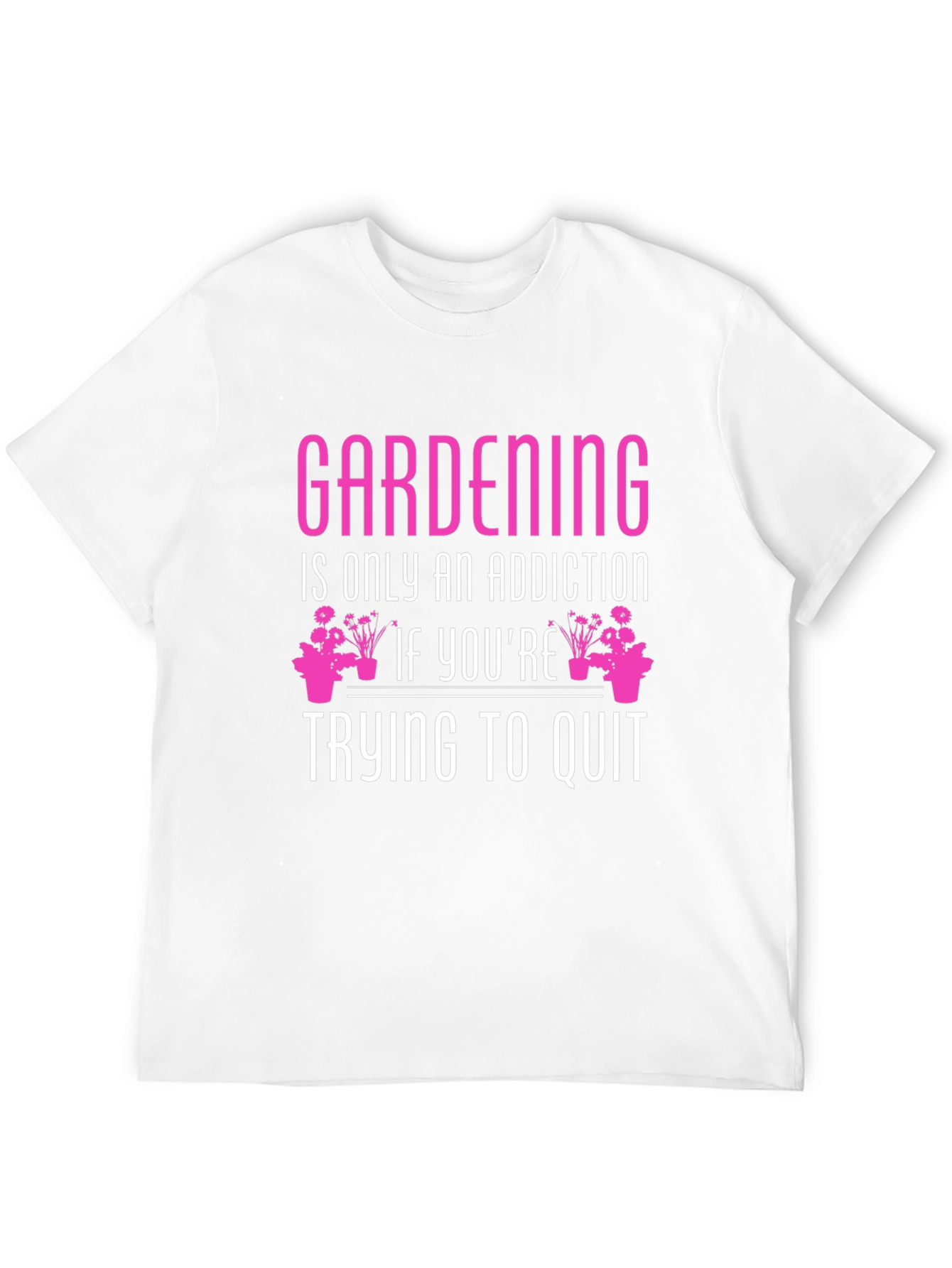Gardening Addiction Graphic T-Shirt