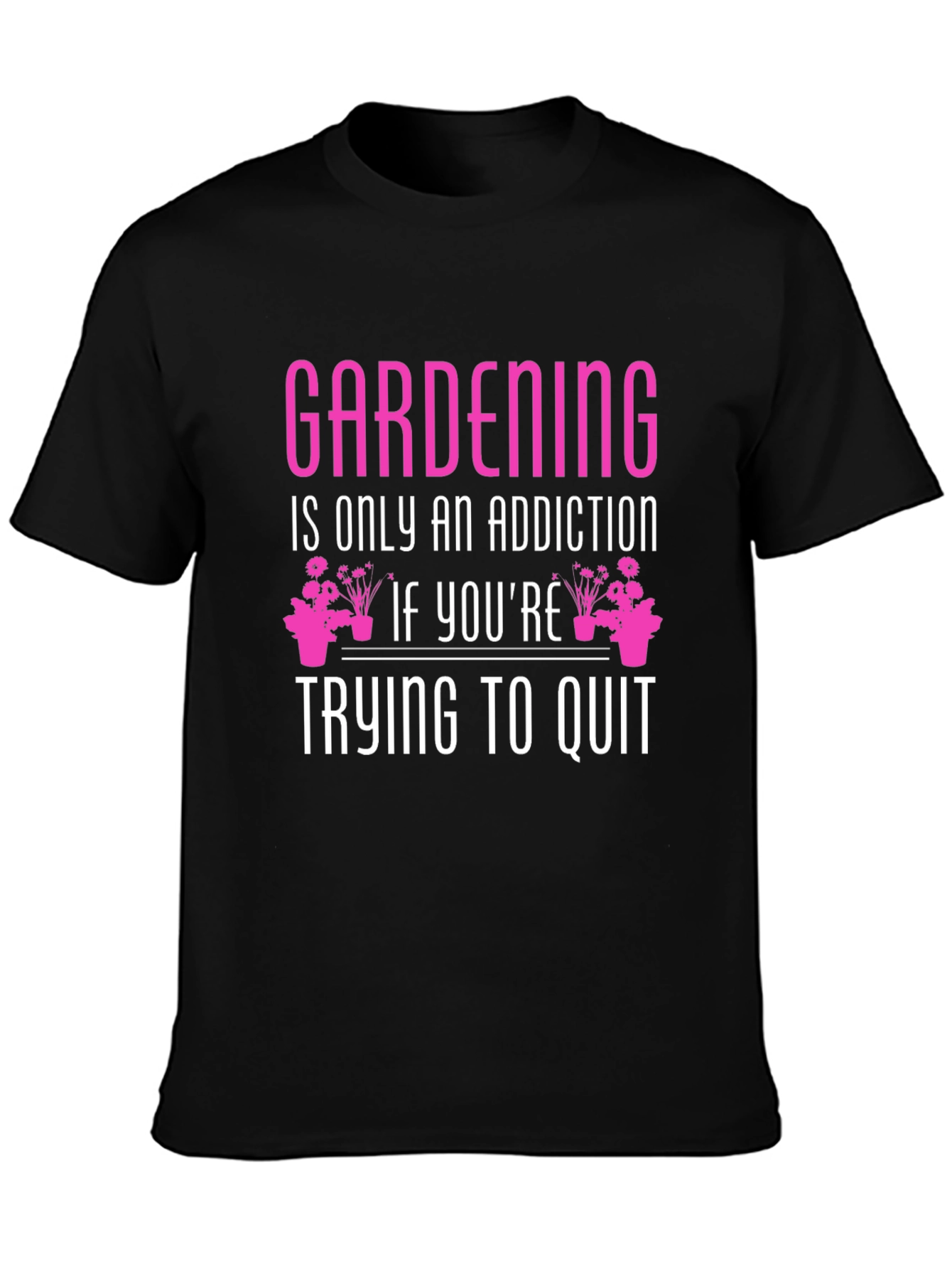 Gardening Addiction Graphic T-Shirt