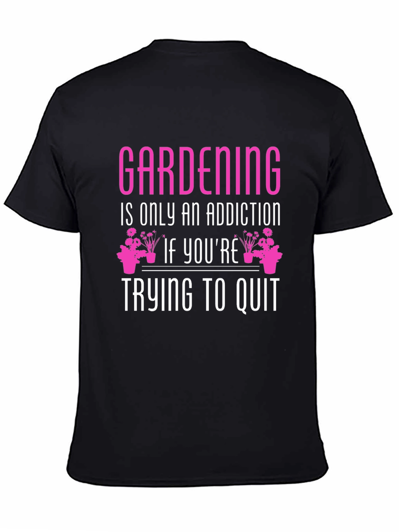 Gardening Addiction Graphic T-Shirt