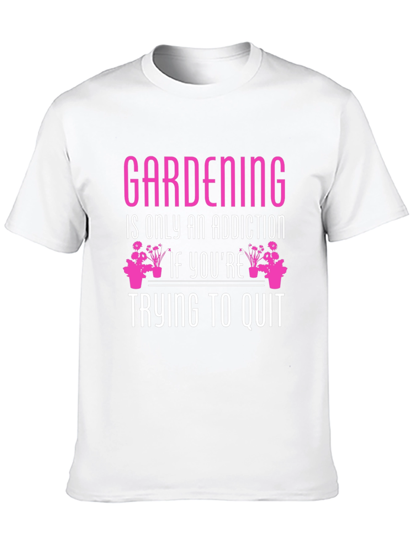 Gardening Addiction Graphic T-Shirt