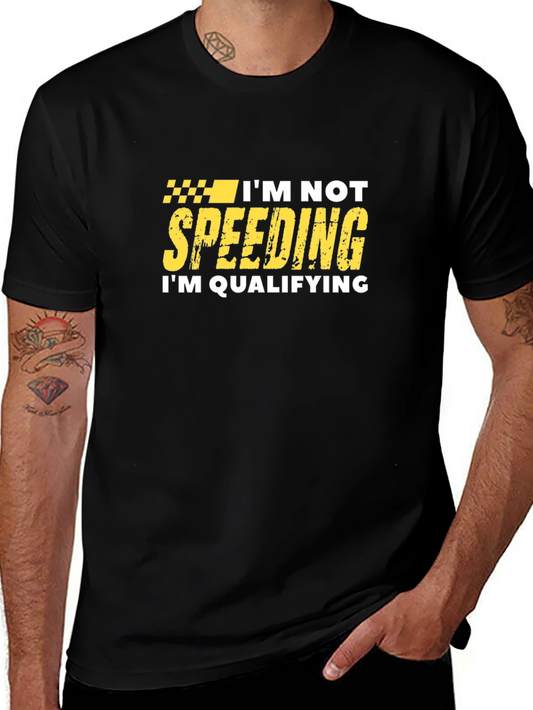 Im Not Speeding T-Shirt - Funny Car Racing Tee