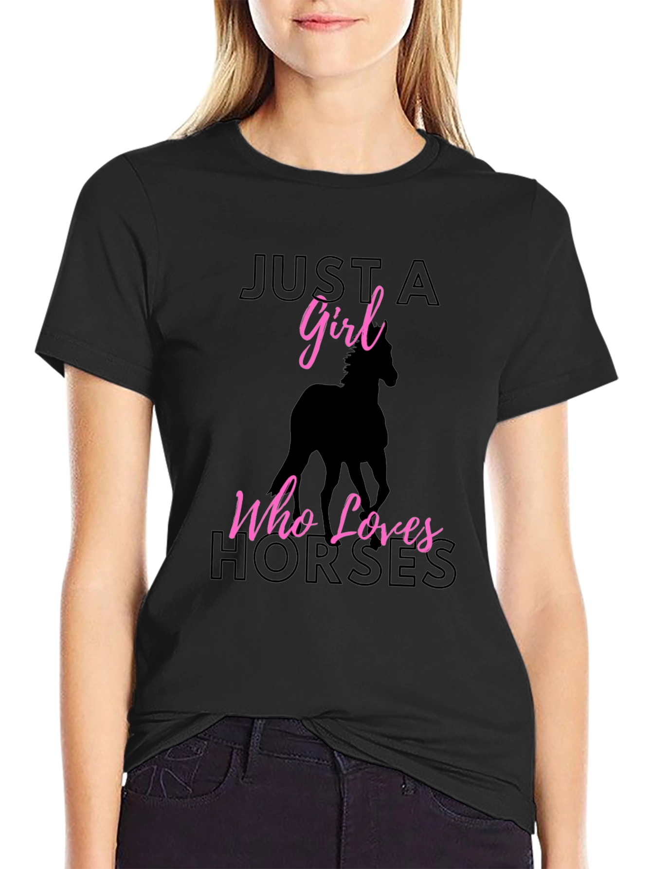 Just A Girl Who Loves Horses Black T-Shirt