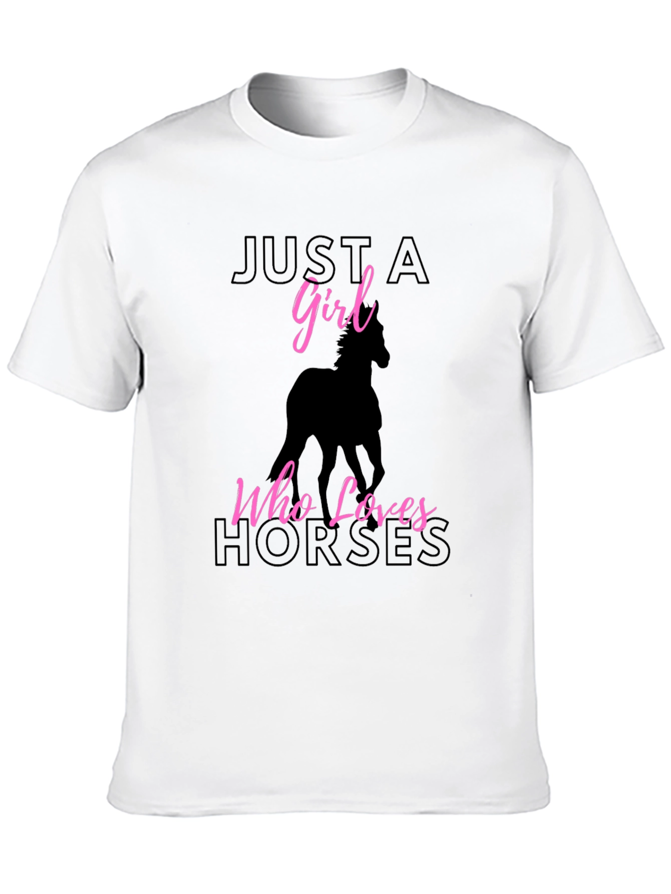Just A Girl Who Loves Horses Black T-Shirt