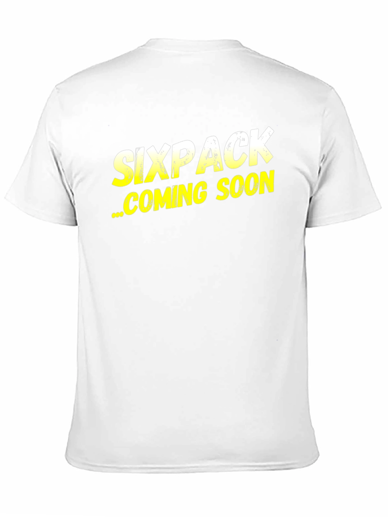 Sixpack Coming Soon T-Shirt - Funny Fitness Apparel