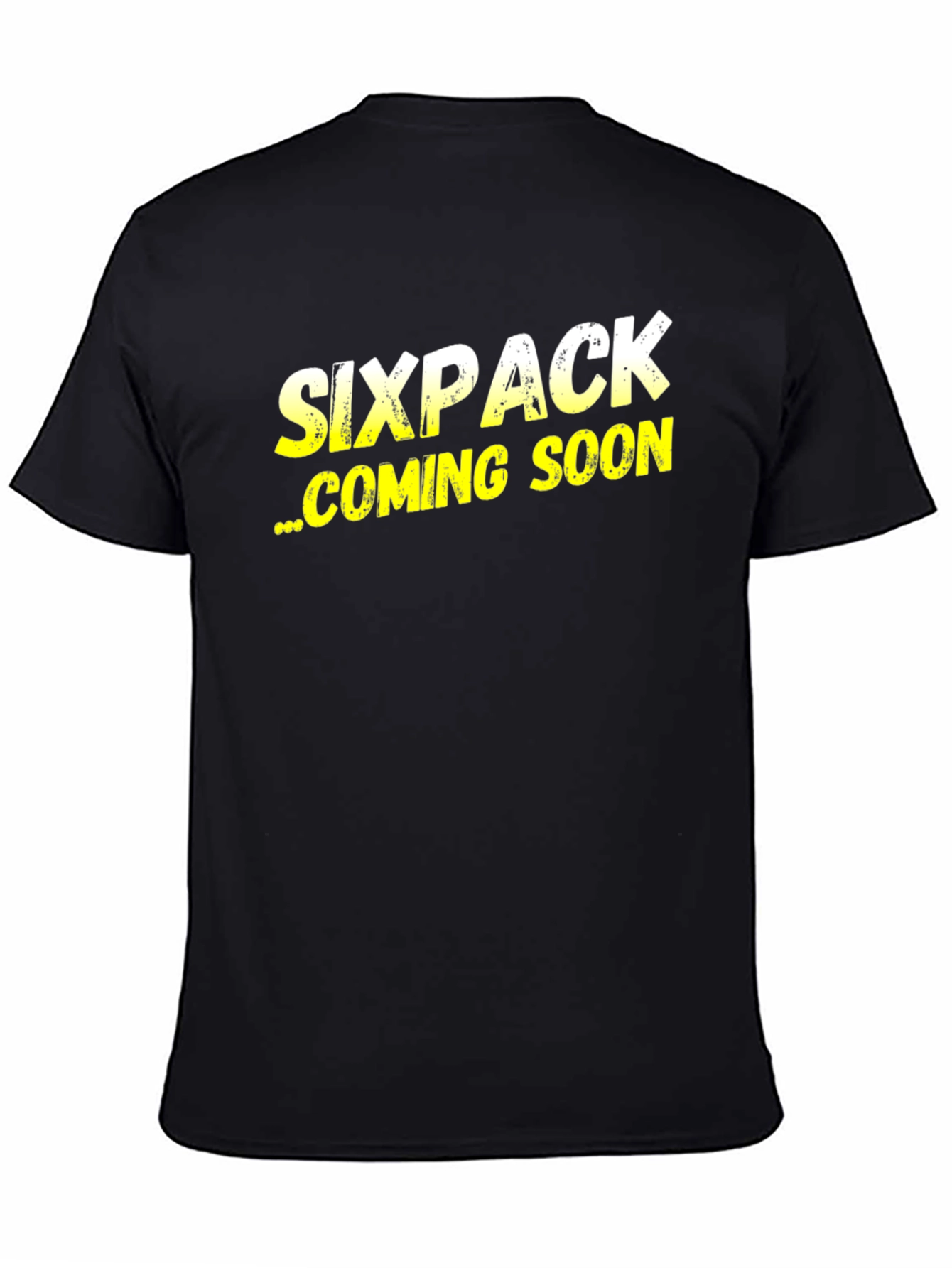 Sixpack Coming Soon T-Shirt - Funny Fitness Apparel