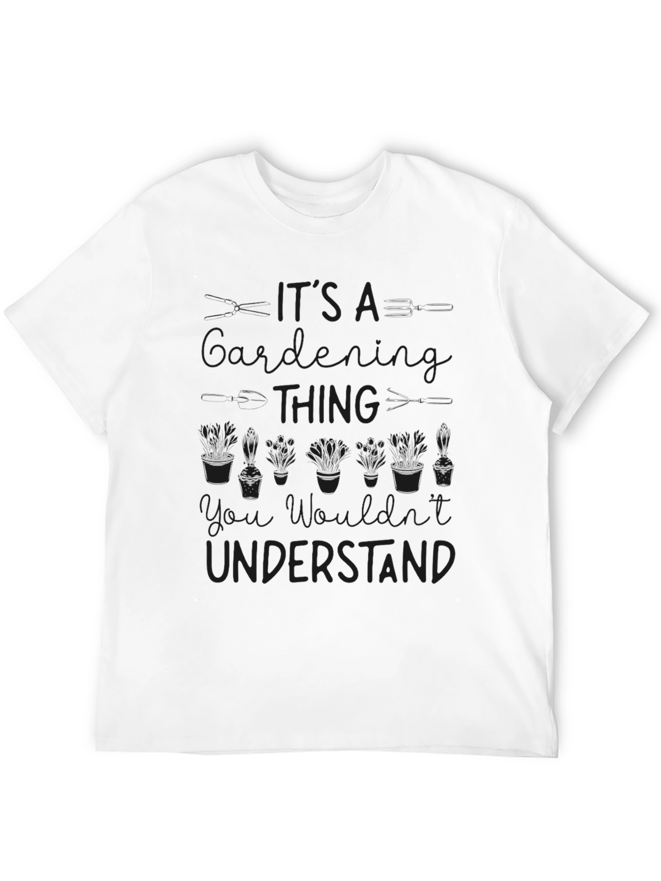 Gardening Thing T-Shirt - Humor for Gardeners