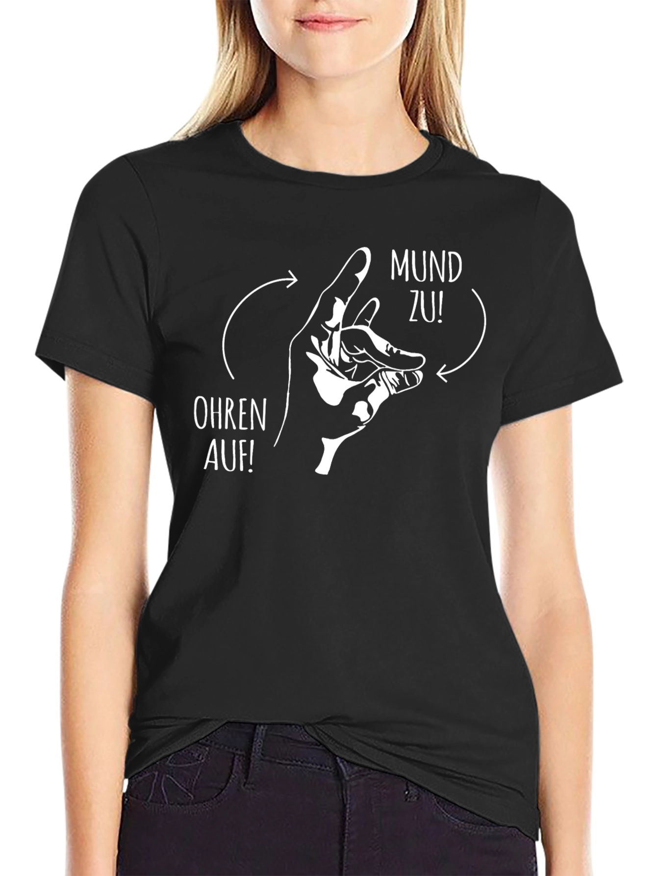 Mund Zu! Ohren Auf! Black T-Shirt