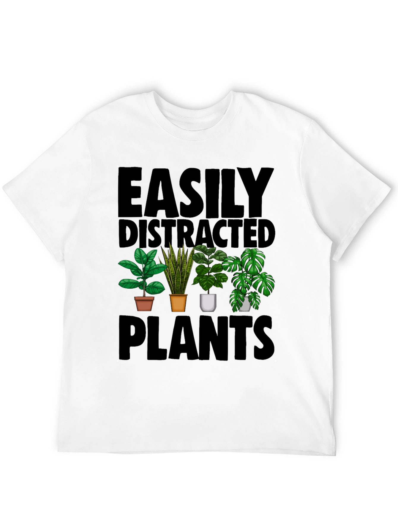 Easily Distracted by Plants T-Shirt