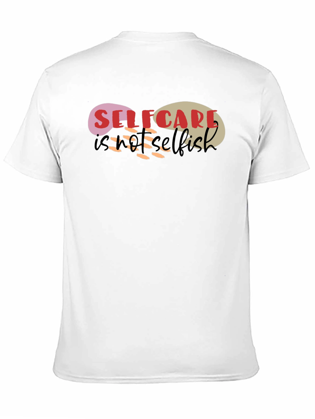 Self-Care Not Selfish Graphic Tee