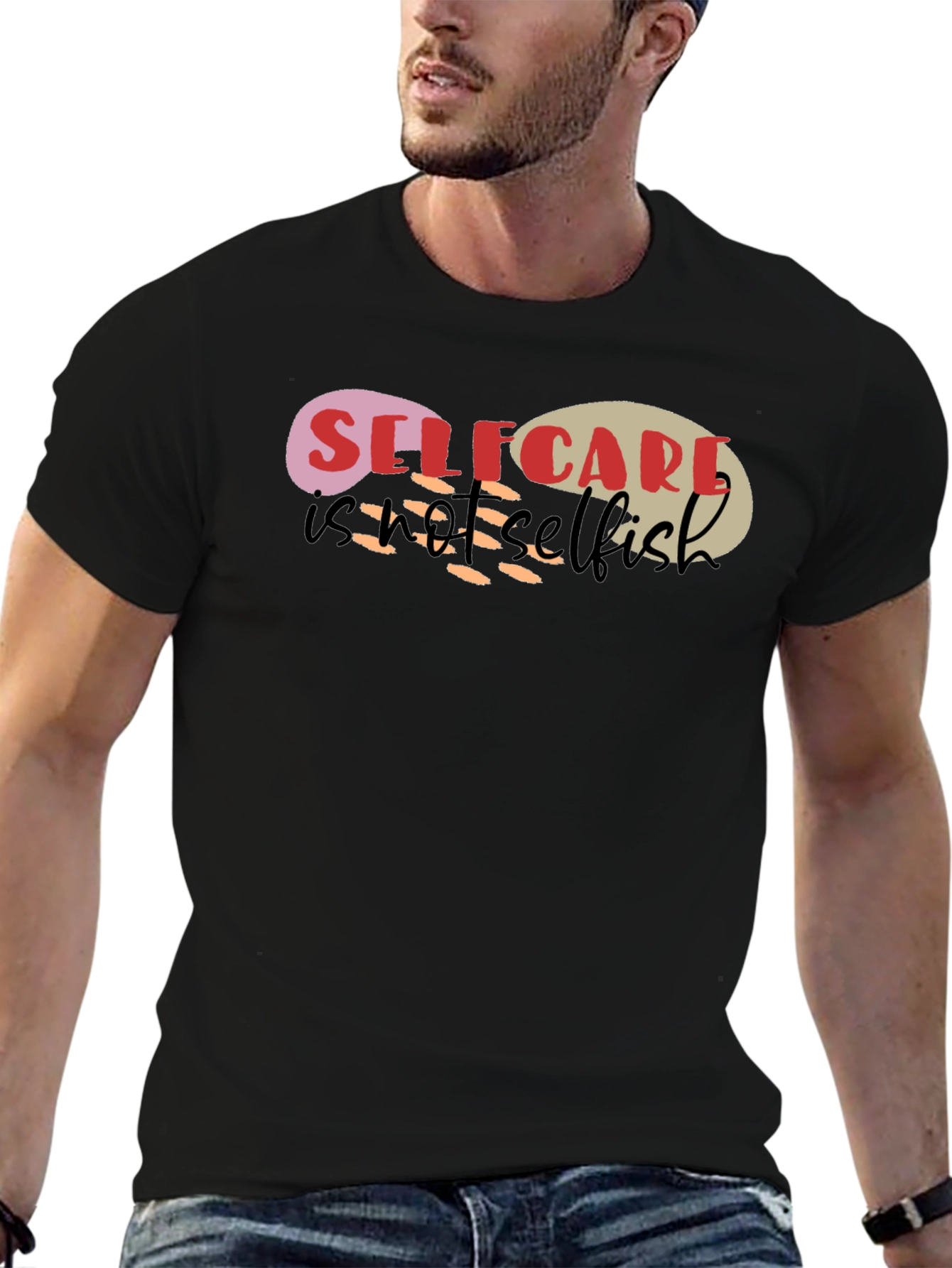 Self-Care Not Selfish Graphic Tee