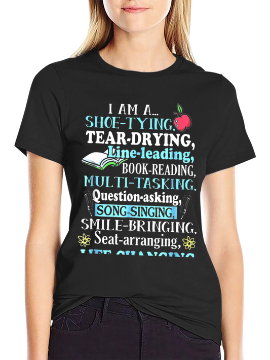 Teacher Appreciation T-Shirt I Am A... Design