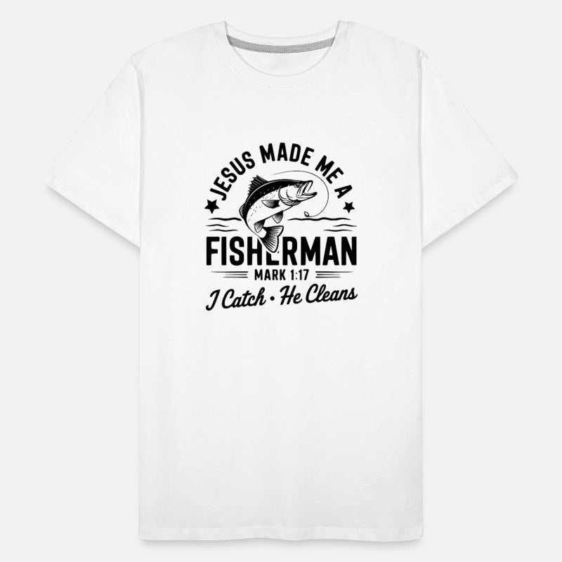 Jesus Made Me a Fisherman Christian