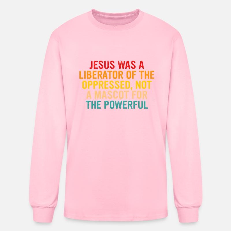 Jesus Was A Liberator Of The Oppressed
