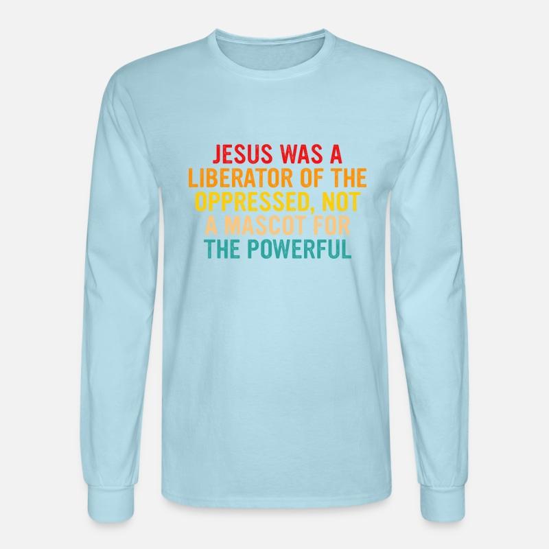 Jesus Was A Liberator Of The Oppressed