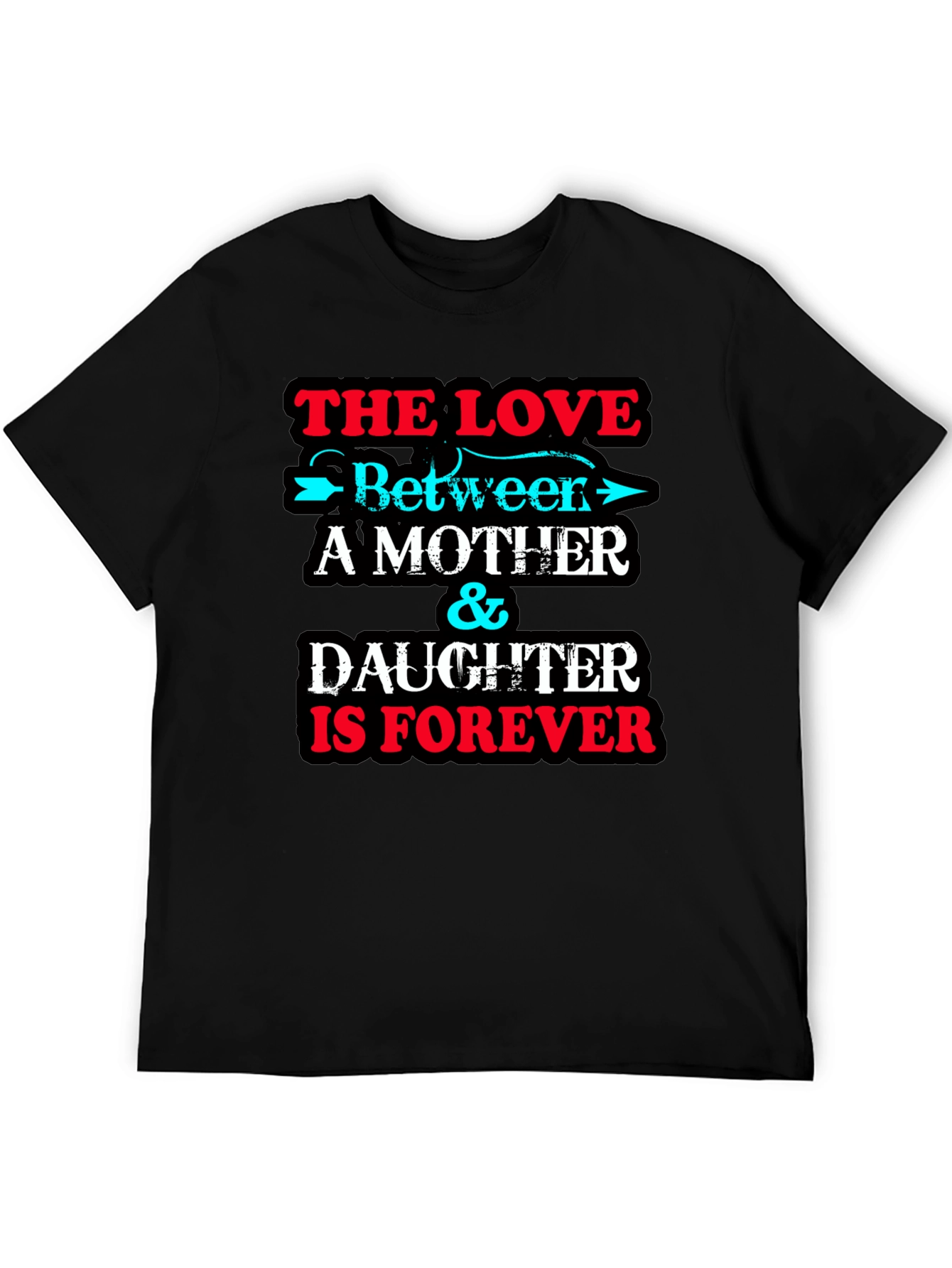 Mother & Daughter Forever T-Shirt
