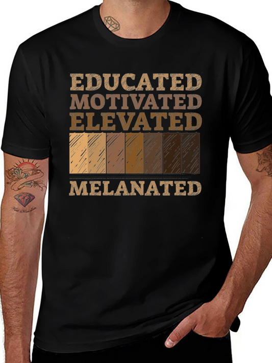 Educated Motivated Elevated Melanin T-Shirt