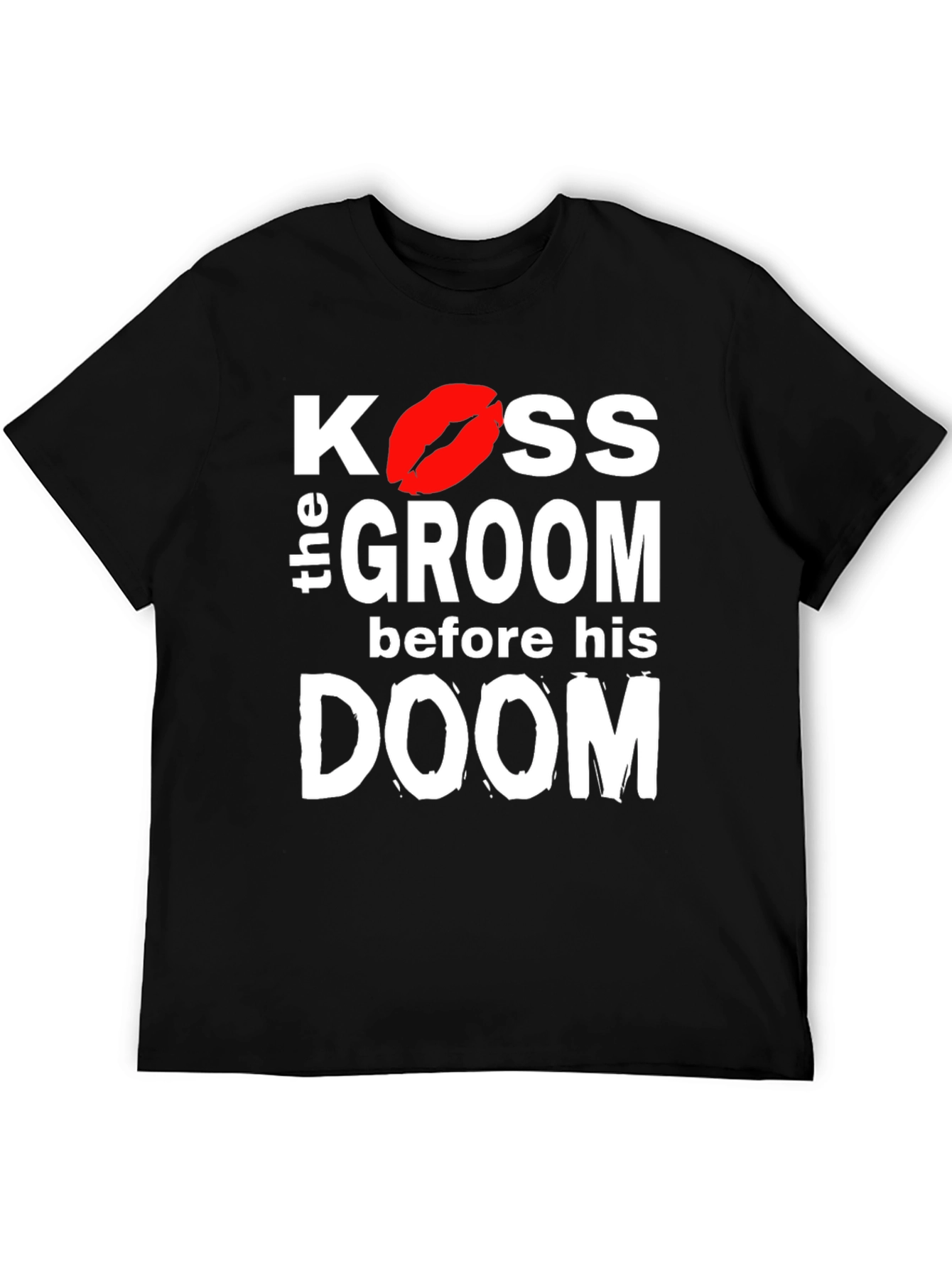 Kiss the Groom T-Shirt - Bachelor Party