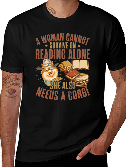 Corgi & Book Lovers T-Shirt: Reading Alone? Needs Corgi!