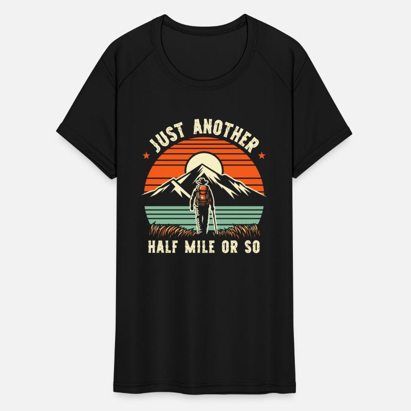 Just Another Half Mile Or So Retro Hiking