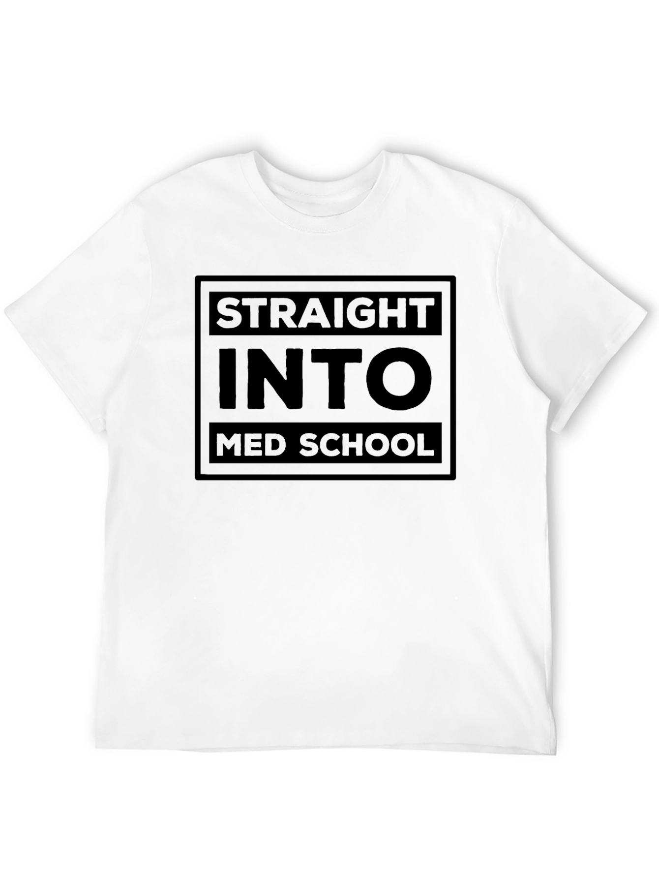 Straight Into Med School Black T-Shirt