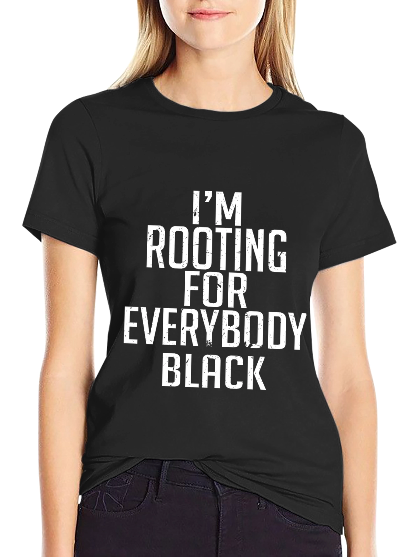 Im Rooting For Everybody Black T-Shirt