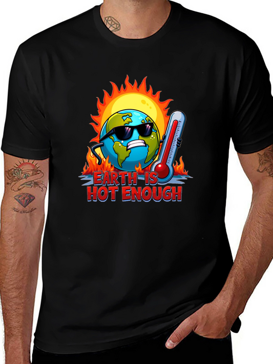 Earth is Hot Enough Graphic Tee
