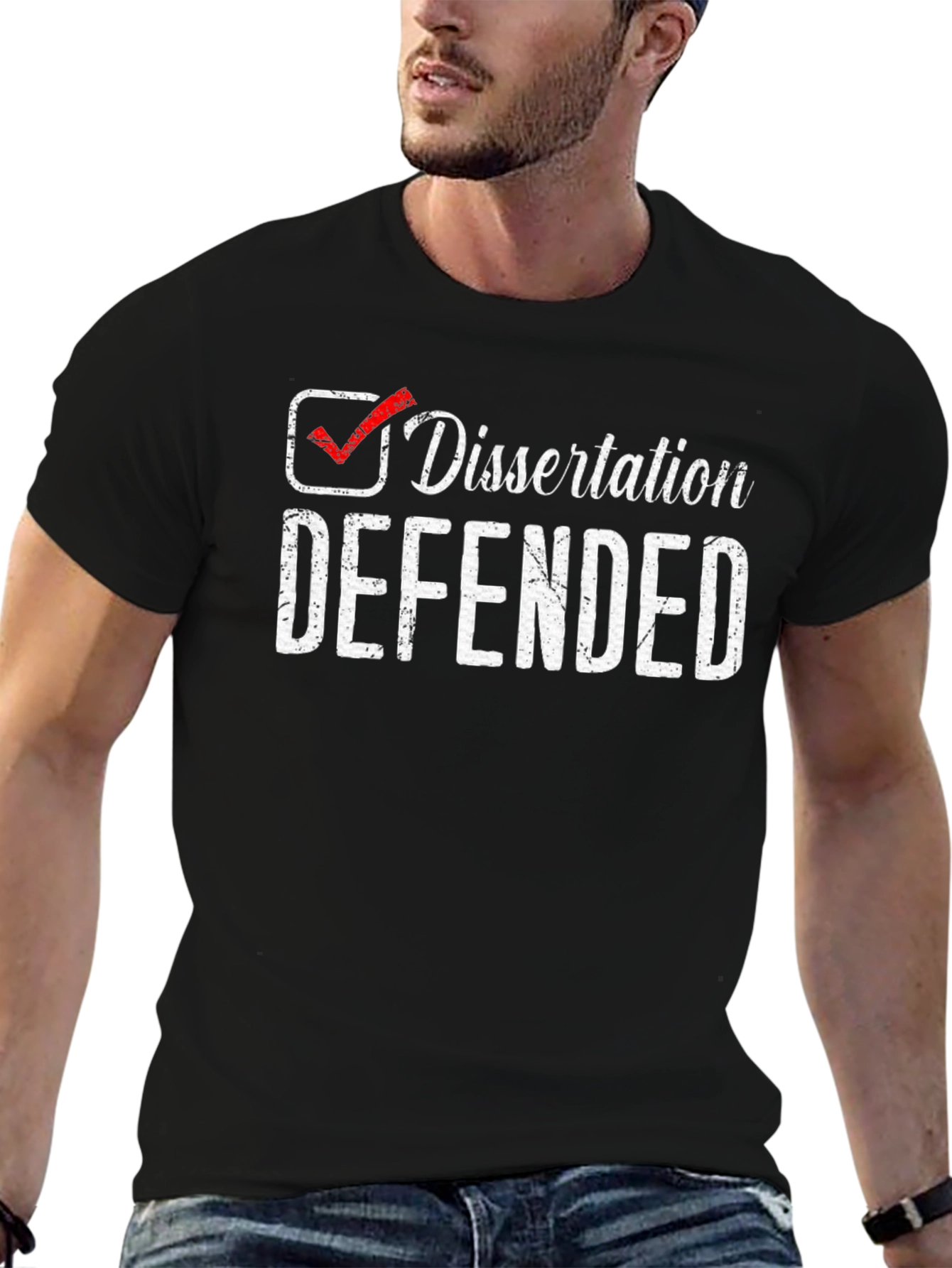 Dissertation Defended T-Shirt - Grad School Gift